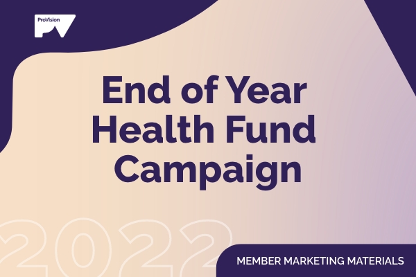 End of Year Health Fund Campaigns  | September – December 2022