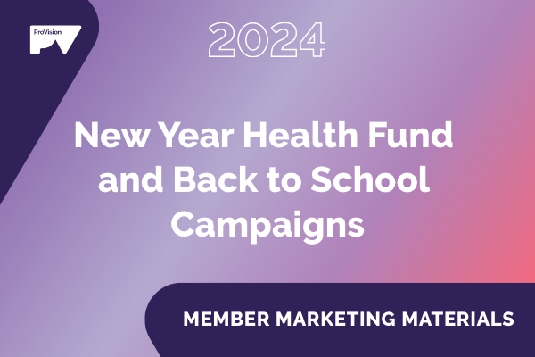 New Year Health Fund + Back to School 2024 – Campaign Resource & Social Media Hub